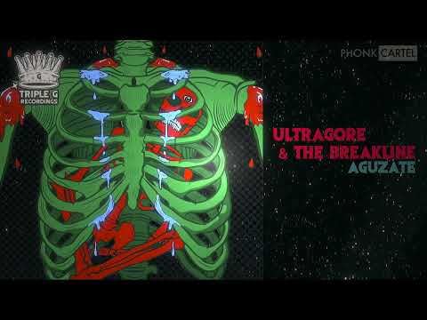 Ultragore & The Breakline - Agüzate