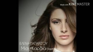 Helena Paparizou - Misi Kardia (Snippet Remix)