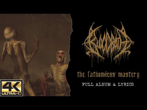 Bloodbath - The Fathomless Mastery (4K | 2008 | Full Album & Lyrics)