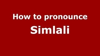 How to pronounce Simlali