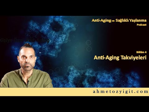 Anti-Aging Takviyeleri ve Yaşlanma Karşıtı Tedaviler | Anti-Aging podcast Bölüm #4