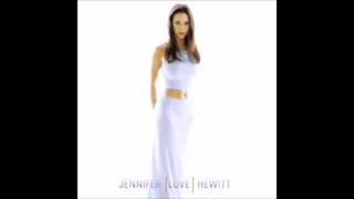 Jennifer Love Hewitt - Never a day goes by