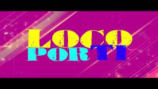 Jay Kalyl - Loco por ti (Video Lyric)