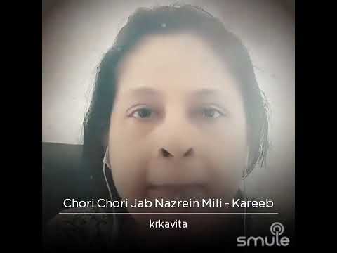 Kavita Ramnarayan Chori Chori Jab Nazrein
