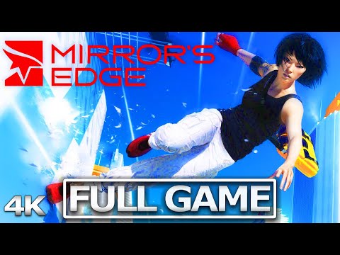 MIRROR'S EDGE Full Gameplay Walkthrough / No Commentary【FULL GAME】4K 60FPS Ultra HD