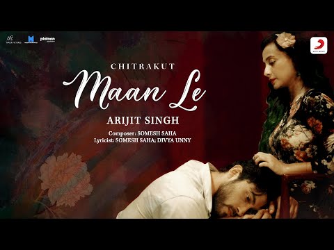 Poster Maan Le Lyrics – Arijit Singh | Chitrakut