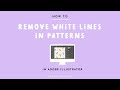 How to Remove White Lines From Patterns in Adobe Illustrator