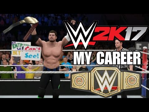 WWE 2K17 MY CAREER WINNING THE WWE WORLD HEAVYWEIGHT CHAMPIONSHIP
