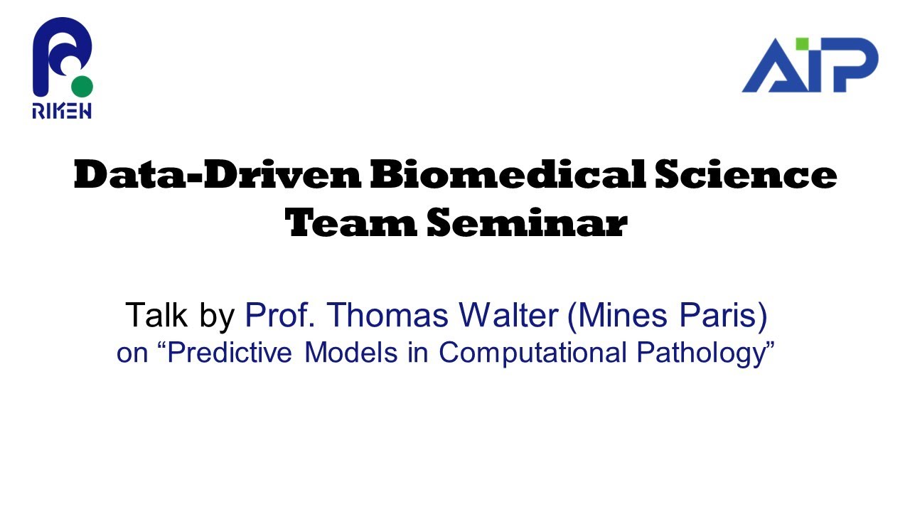 [Data-Driven Biomedical Science Team Seminar] Talk by Prof. Thomas Walter 20240221 サムネイル