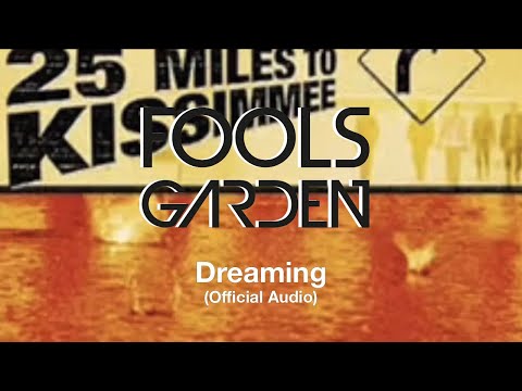 Fools Garden - Dreaming (Official Audio)