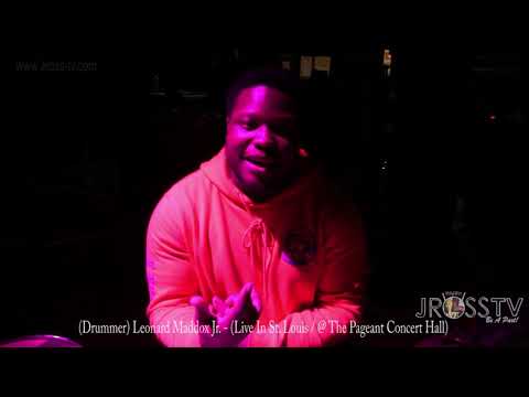 James Ross @ Leonard Maddox Jr. - "Pearl Drums Walk Thru In The LOU" - www.Jross-tv.com (St. Louis)