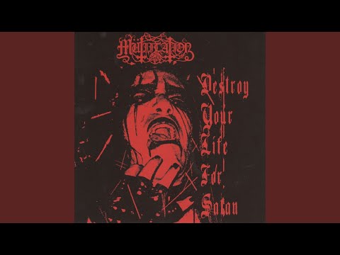 Destroy Your Life for Satan