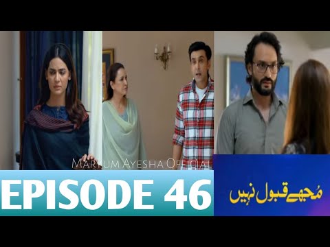 Mujhay Qabool Nahin Episode Episode 46 Promo - #madihaimam #ahsankhan - Maryum Ayesha Official