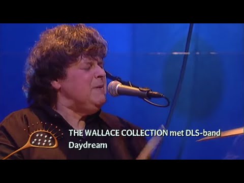 Wallace Collection & De Laatste Show-band - Daydream [live]
