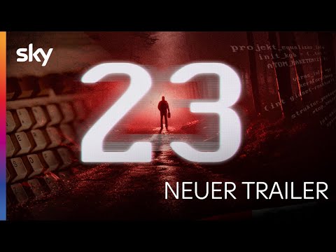 23 – Der mysteriöse Tod eines Hackers | Offizieller Trailer | Sky & WOW