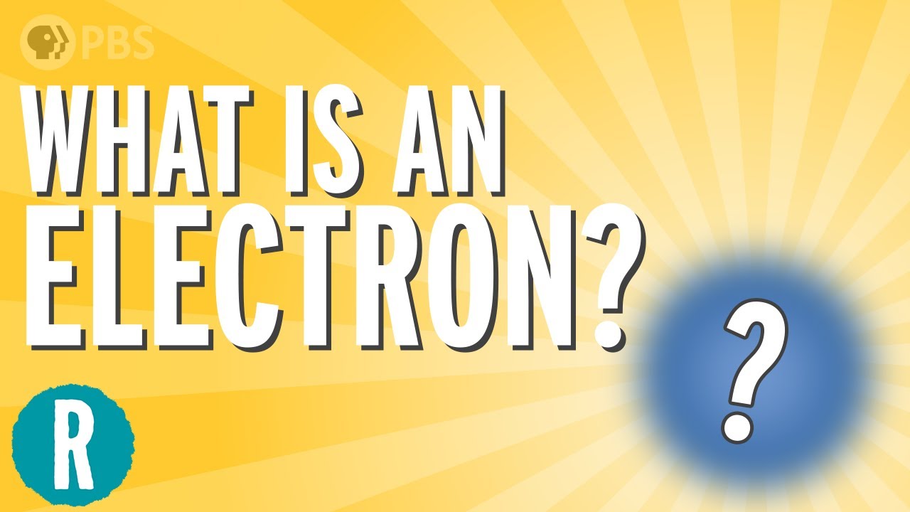 What is an Electron?