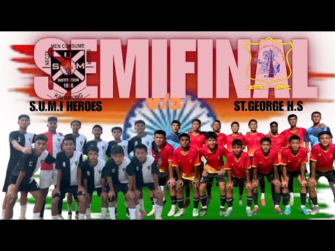 1ST SEMIFINAL SUMI HEROES v/s ST.GEORGE H.S inter school Independence shield cup knockout tournament