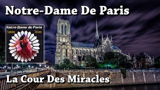 La Cour Des Miracles - Notre-Dame de Paris (HQ)