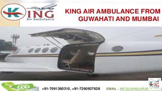 Take Giveaway Price Shifting by Air Ambulance in Guwahati and Mumbai
