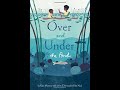 Over and Under the Pond | Read Aloud