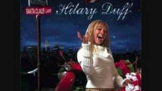 I heard Santa on the Radio- Hilary Duff: Santa Clause Lane