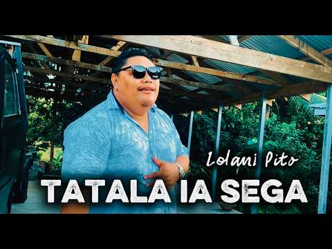 Lolani Pito - Tatala ia Sega (Official Music Video)