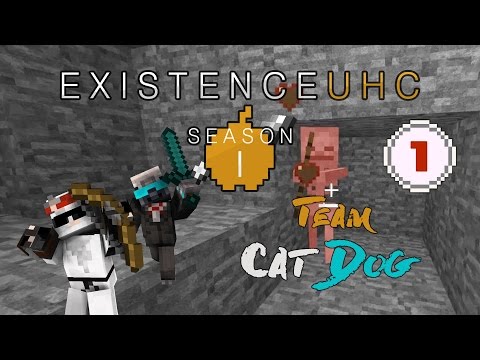 ACTION FROM THE VERY BEGINNING | TEAM CATDOG - EXISTENCE UHC S1E1