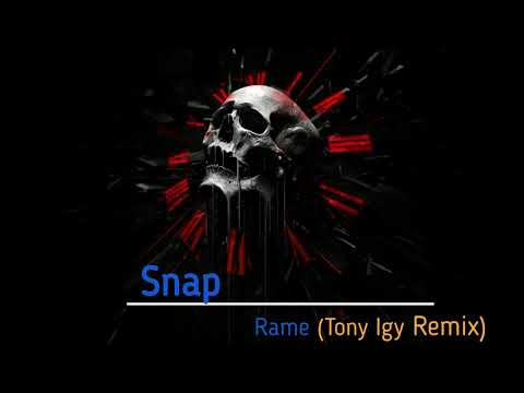 Snap – Rame (Tony Igy Remix)