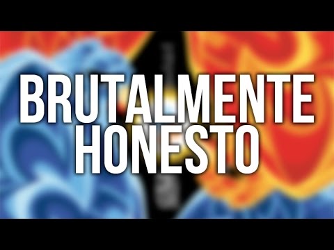 Brutalmente Honesto video