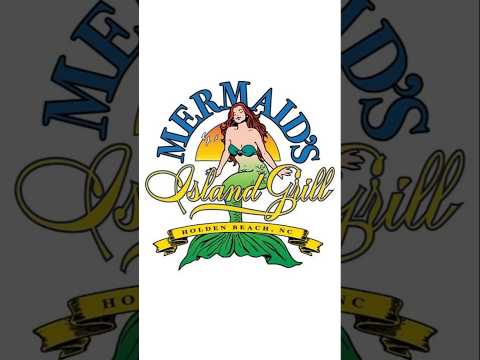 Mermaids Island Grill - Holden Beach, NC
