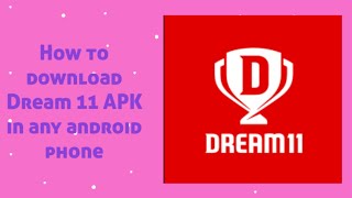 How to download Dream 11 APK in any android phone/easy method/Niraj.K