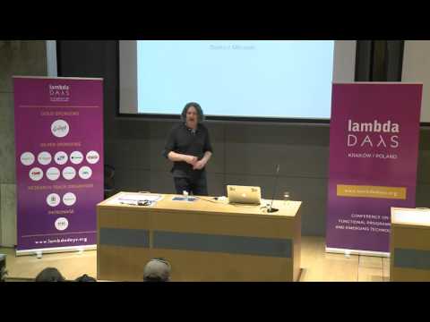 Bartosz Milewski  - Truth about Types (Lambda Days 2016)