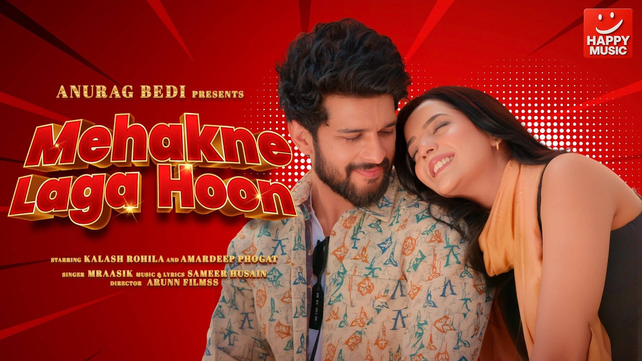 Mehakne Laga Hoon Lyrics | MRaasik