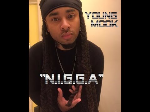 Young Mook  -  N.I.G.G.A