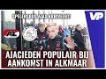 Ajacieden POPULAIR bij aankomst in Alkmaar voor CLASH tegen AZ