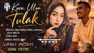 Download lagu LAGU ACEH KOEN LOEN TULAK KAKANDA VERSE ANEUK SIKULA -HARRISMUSIC  mp3