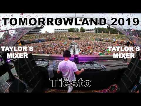 Tiësto - LIVE @ Tomorrowland 2019 (Remake) | Taylor`s Mixer