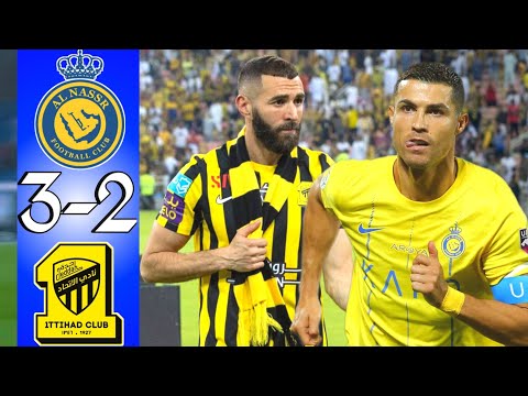 Al Nassr vs Al Ittihad 3-2 | Ronaldo vs Benzema | Highlights & All goals 2023