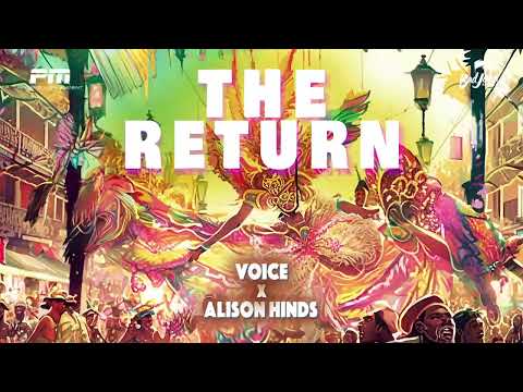 Voice & Alison Hinds - The Return | 2023 Soca (Official Audio)