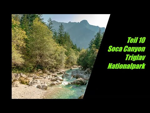 Wohnmobil Tour Slowenien 2020 #Teil 10, Soča Canyon / Triglav Nationalpark, Reiseberichte  #Vlog 22