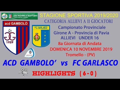 ACD GAMBOLO' - cat.U16 a 11 giocatori - stag. 2019/20 - 8a ANDATA GARLASCO