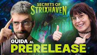 GUIDA AL PRERELEASE DI SECRETS OF STRIXHAVEN | DRAFT: ARCHETIPI E MECCANICHE - MTG ITA