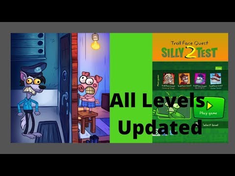 Troll Face Quest Silly Test 2  All Levels Walkthrough (Level 1 to 24 UPDATED)