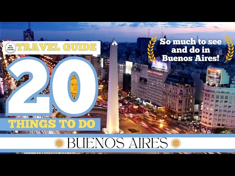 Buenos Aires Travel Guide: 20 Things to Enjoy in 6 of the Most Popular Neighborhoods