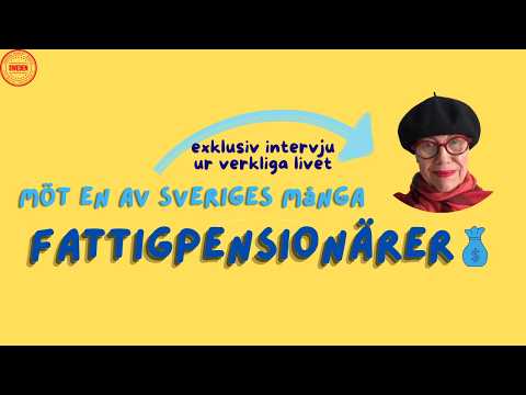 ÄR DU EN AV SVERIGES MÅNGA FATTIGPENSIONÄRER?