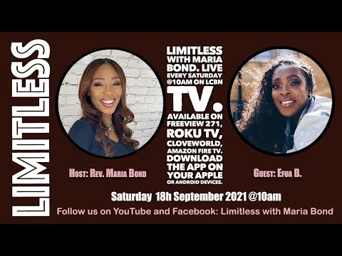 Efua B on LIMITLESS with Rev. Maria Bond | LCBN TV UK 18 Sep, 2021