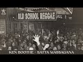 Ken Boothe - Satta Massagana (Official Audio) | Jet Star Music