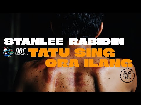 Stanlee Rabidin - TATU SING ORA ILANG