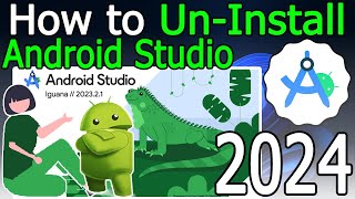 How to completely Uninstall Android Studio on Windows 10/11 [ 2024 Update ] Complete guide