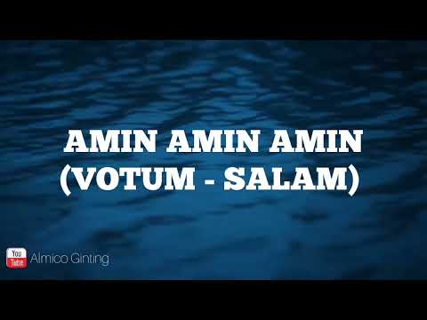 AMIN AMIN AMIN ( VOTUM - SALAM )